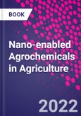 Nano-enabled Agrochemicals in Agriculture- Product Image