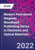 Modern Permanent Magnets. Woodhead Publishing Series in Electronic and Optical Materials- Product Image