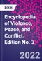 Encyclopedia of Violence, Peace, and Conflict. Edition No. 3 - Product Thumbnail Image
