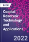 Coastal Reservoir Technology and Applications - Product Thumbnail Image