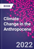 Climate Change in the Anthropocene- Product Image