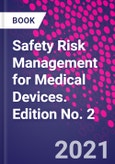 Safety Risk Management for Medical Devices. Edition No. 2- Product Image