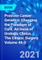 Prostate Cancer Genetics: Changing the Paradigm of Care, An Issue of Urologic Clinics. The Clinics: Surgery Volume 48-3 - Product Image