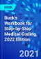 Buck's Workbook for Step-by-Step Medical Coding, 2022 Edition - Product Thumbnail Image