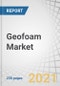 Geofoam Market by Type (Expanded Polystyrene (EPS) Geofoam, and Extruded Polystyrene (XPS) Geofoam), End-Use (Road & Highway Construction, Building & Infrastructure, Airport Runways & Taxiways), Application, Region - Global Forecast to 2026 - Product Thumbnail Image
