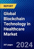 Global Blockchain Technology in Healthcare Market (2021-2026) by Application, End-Use, Geography, Competitive Analysis and the Impact of Covid-19 with Ansoff Analysis- Product Image