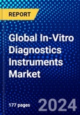 Global In-Vitro Diagnostics Instruments Market (2021-2026) by Instruments, Technology, Application, End-Users, Geography, Competitive Analysis and the Impact of Covid-19 with Ansoff Analysis- Product Image