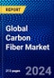 Global Carbon Fiber Market (2021-2026) by Raw Materials, Fiber Type, Product Type, Modulus, Application, End Users, Geography, Competitive Analysis and the Impact of Covid-19 with Ansoff Analysis - Product Image