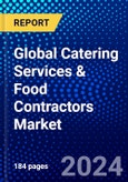 Global Catering Services & Food Contractors Market (2021-2026) by Type, Ownership, End User, Geography, Competitive Analysis and the Impact of Covid-19 with Ansoff Analysis- Product Image