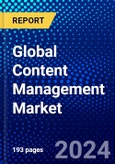 Global Content Management Market (2023-2028) Competitive Analysis, Impact of Covid-19, Impact of Economic Slowdown & Impending Recession, Ansoff Analysis- Product Image