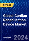 Global Cardiac Rehabilitation Device Market (2021-2026) by Devices, End-User, Geography, Competitive Analysis and the Impact of Covid-19 with Ansoff Analysis- Product Image