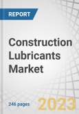Construction Lubricants Market by Base Oil (Synthetic Oil, Mineral Oil), Type (Hydraulic Fluid, Engine Oil, Compressor Oil, Gear Oil), Equipment Type (Earthmoving, Material Handling, Heavy Construction Vehicle) - Global Forecasts to 2026- Product Image