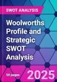 Woolworths Profile and Strategic SWOT Analysis- Product Image