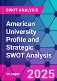 American University Profile and Strategic SWOT Analysis- Product Image