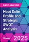 Hoot Suite Profile and Strategic SWOT Analysis - Product Thumbnail Image