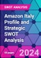 Amazon Italy Profile and Strategic SWOT Analysis - Product Thumbnail Image