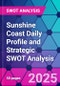 Sunshine Coast Daily Profile and Strategic SWOT Analysis - Product Thumbnail Image