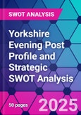 Yorkshire Evening Post Profile and Strategic SWOT Analysis- Product Image