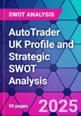 AutoTrader UK Profile and Strategic SWOT Analysis- Product Image