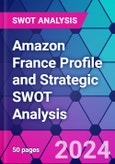 Amazon France Profile and Strategic SWOT Analysis- Product Image