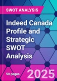 Indeed Canada Profile and Strategic SWOT Analysis- Product Image