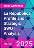 La Repubblica Profile and Strategic SWOT Analysis- Product Image