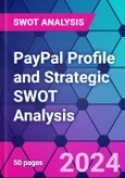 PayPal Profile and Strategic SWOT Analysis- Product Image