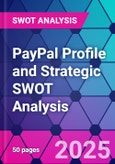 PayPal Profile and Strategic SWOT Analysis- Product Image