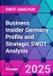 Business Insider Germany Profile and Strategic SWOT Analysis - Product Thumbnail Image