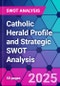 Catholic Herald Profile and Strategic SWOT Analysis - Product Thumbnail Image