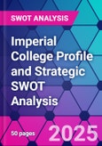 Imperial College Profile and Strategic SWOT Analysis- Product Image