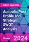Australia Post Profile and Strategic SWOT Analysis - Product Thumbnail Image