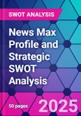 News Max Profile and Strategic SWOT Analysis- Product Image