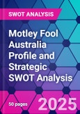 Motley Fool Australia Profile and Strategic SWOT Analysis- Product Image