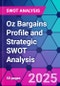 Oz Bargains Profile and Strategic SWOT Analysis - Product Thumbnail Image