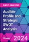 Audible Profile and Strategic SWOT Analysis - Product Thumbnail Image