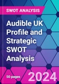 Audible UK Profile and Strategic SWOT Analysis- Product Image