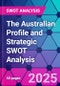The Australian Profile and Strategic SWOT Analysis - Product Thumbnail Image