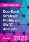 DoorDash Strategic Profile and SWOT Analysis - Product Thumbnail Image