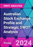 Australian Stock Exchange Profile and Strategic SWOT Analysis- Product Image