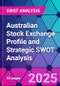 Australian Stock Exchange Profile and Strategic SWOT Analysis - Product Thumbnail Image