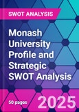 Monash University Profile and Strategic SWOT Analysis- Product Image