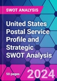 United States Postal Service Profile and Strategic SWOT Analysis- Product Image