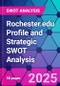 Rochester.edu Profile and Strategic SWOT Analysis - Product Thumbnail Image