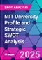 MIT University Profile and Strategic SWOT Analysis - Product Thumbnail Image