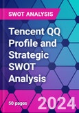 Tencent QQ Profile and Strategic SWOT Analysis- Product Image