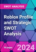 Roblox Profile and Strategic SWOT Analysis- Product Image