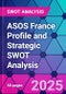 ASOS France Profile and Strategic SWOT Analysis - Product Thumbnail Image