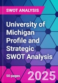 University of Michigan Profile and Strategic SWOT Analysis- Product Image