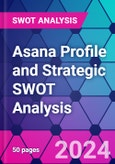 Asana Profile and Strategic SWOT Analysis- Product Image